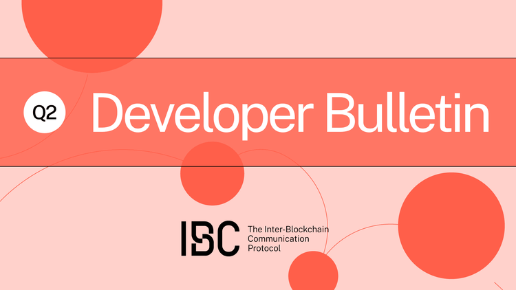 Cover for Q2 2024 Developer Bulletin